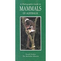 A Photographic Guide to Mammals of Australia (Photographic Guides)