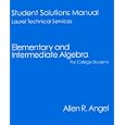 Elementary and Intermediate Algebra for College Students