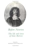 Review Cambridge University Press  / Before Newton: The Life and Times of Isaac Barrow