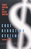 Review Productivity Press  / Cost Reduction Systems: Target Costing and Kaizen Costing