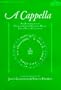 A Cappella: An Anthology of Unaccompanied Choral Music From Seven Centuries (Oxford Songbooks)