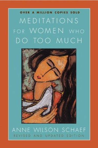 Meditations for Women Who Do Too Much - Revised edition Book Image