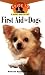 Search : First Aid For Dogs: An Owner's Guide to a Happy Healthy Pet