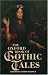The Oxford Book of Gothic Tales (The Oxford Book of . . . Series)