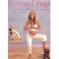 Prenatal Yoga for Conception, Pregnancy and Birth