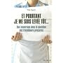 Et pourtant, je me suis levée tôt... : Une immersion dans le quotidien des travailleurs précaires