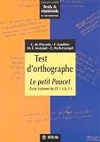 Test d'orthographe : Le petit Poucet (Texte �talonn� du CE1 � la 3e)