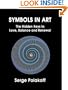 Symbols in Art: The Hidden Keys to Love, Balance and Renewal