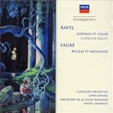 Ravel: Daphnis Et Chlo�; Faur�: Pell�as Et M�lisande [Australia]