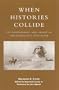 When Histories Collide : The Development and Impact of Individualistic Capitalism