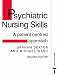 Psychiatric Nursing Skills: A Patient-centred Approach (C & H)