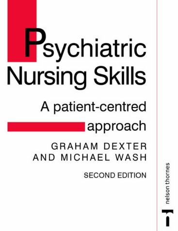 psychiatric nursing skills a patient centred approach 2e
