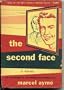 The second face;