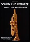 Sound the Trumpet: How to Blow Your Own Horn