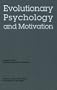 Nebraska Symposium on Motivation, 2000, Volume 47: Evolutionary Psychology and Motivation