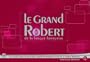 Le Grand Robert de la langue fran�aise