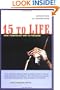 15 to Life: How I Painted My Way to Freedom