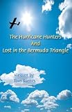 : The Hurricane Hunters And Lost in the Bermuda Triangle