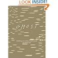 Ghost: Building an Architectural Vision by Brian Mackay-Lyons
