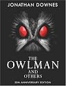 THE OWLMAN AND OTHERS