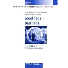 Good Tags - Bad Tags: Social Tagging in der Wissensorganisation