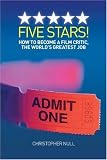 Five Stars! How to Become a Film Critic, The World's Greatest Job