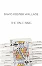 The Pale King: An Unfinished Novel   [PALE KING -LP] [LARGE PRINT] [Hardcover]