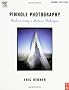 Pinhole Photography: Rediscovering a Historic Technique