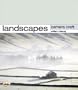 Camera Craft: Landscapes