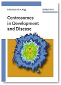 Centrosomes in Development and Disease