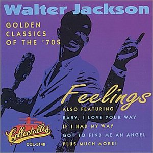 Walter Jackson - Feelings - Zortam Music