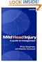 Mild Head Injury: A Guide to Management