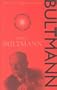 Bultmann: Rudolf (Outstanding Christian Thinkers (Paperback Continuum))
