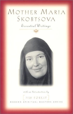 Mother Maria Skobtsova: Essential Writings (Modern Spiritual Masters Series) under Orthodoxy in The Books Store
