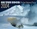 Book On the Edge: The Last Untamed Places 2004 Calendar