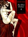Revue Albin Michel - L'Echo des Savanes  / Ex libris eroticis. 4