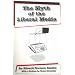 The Myth of the Liberal Media: An Edward Herman Reader