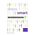 Dress Smart: A Guide To Effective Personal Packaging