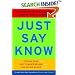 Just Say Know: Talking with Kids about Drugs and Alcohol