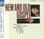 New and Old Gospel
