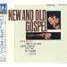 New and Old Gospel