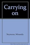 Carrying on