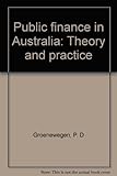Public finance in Australia : theory and practice