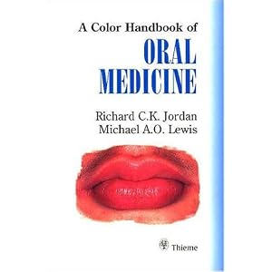 Click here to buy A Color Handbook of Oral Medicine by Richard Jordan and Michael Lewis.