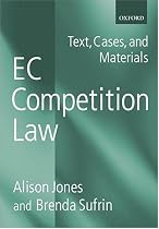 EC Competition Law: Text, Cases and Materials
