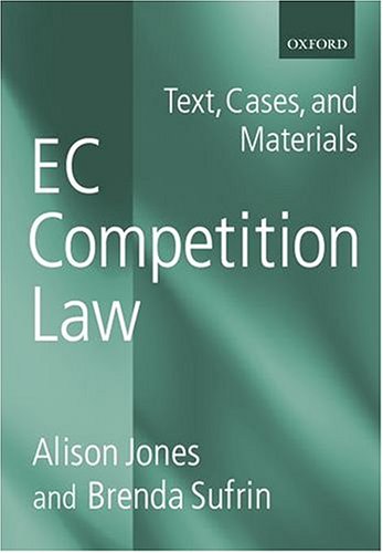 EC Competition Law: Text, Cases and Materials