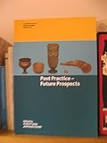 Past practice, future prospects