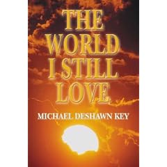 The World I Still Love