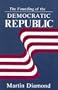 The Founding of the Democratic Republic