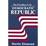 The Founding of the Democratic Republic
